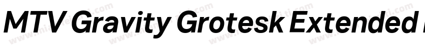MTV Gravity Grotesk Extended Medium字体转换